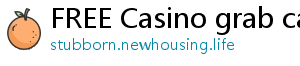 FREE Casino grab casino